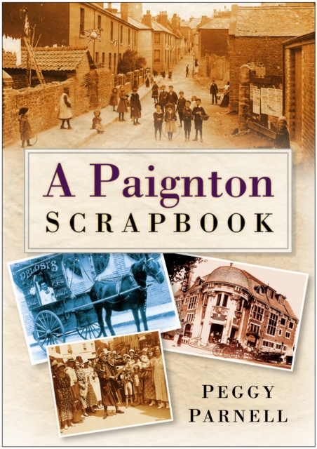 A Paignton Scrapbook, Paperback / softback Book