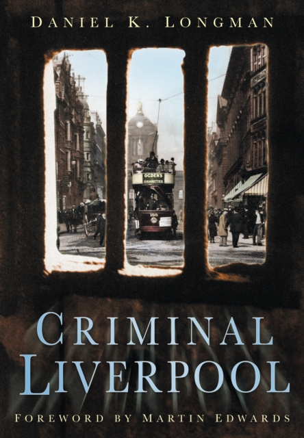 Criminal Liverpool, Paperback / softback Book