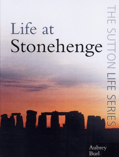 Life at Stonehenge, Paperback / softback Book