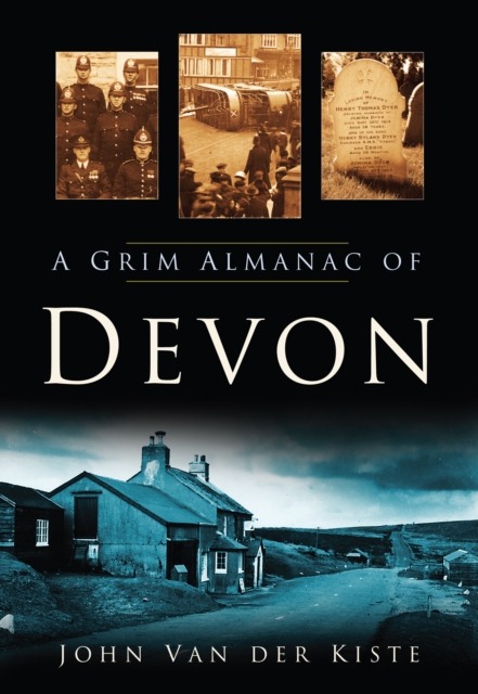 A Grim Almanac of Devon, Paperback / softback Book