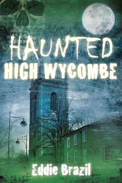 Haunted High Wycombe, EPUB eBook