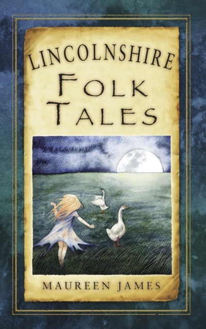 Lincolnshire Folk Tales, EPUB eBook