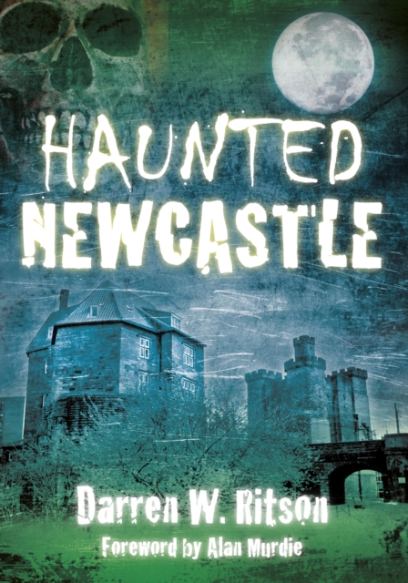 Haunted Newcastle, EPUB eBook