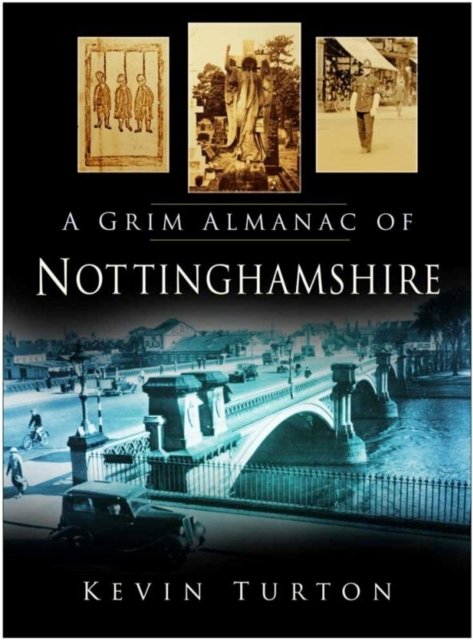 A Grim Almanac of Nottinghamshire, EPUB eBook