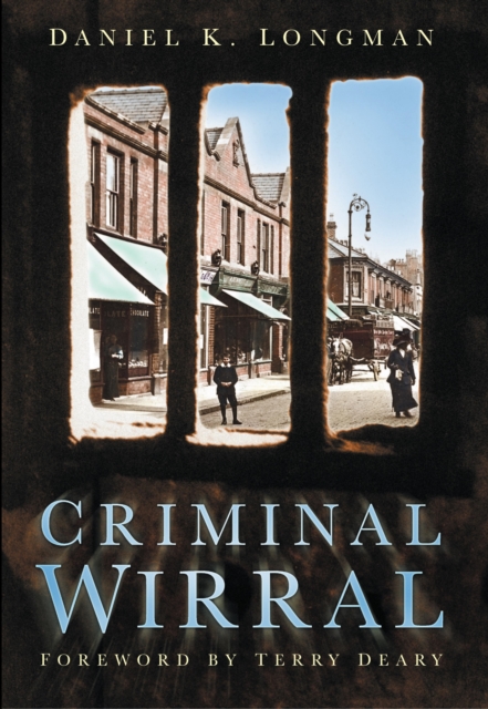 Criminal Wirral, EPUB eBook