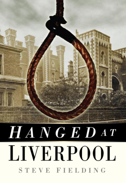 Hanged at Liverpool, EPUB eBook
