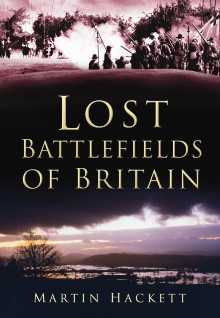 Lost Battlefields of Britain, EPUB eBook
