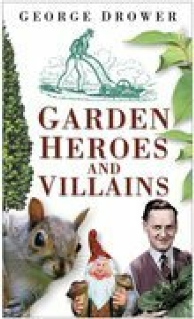 Garden Heroes and Villains, EPUB eBook