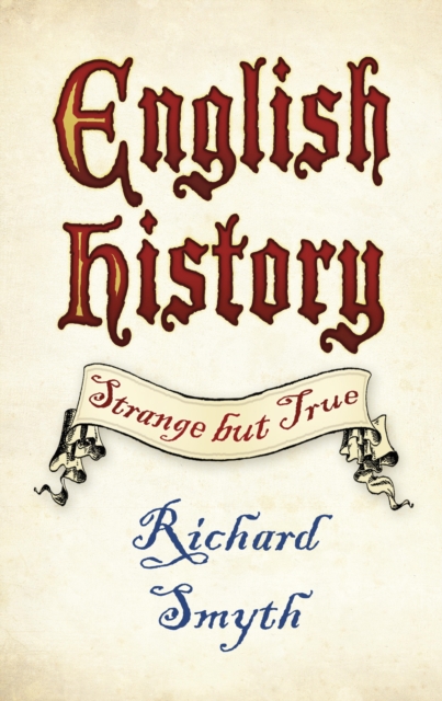 English History: Strange but True, EPUB eBook