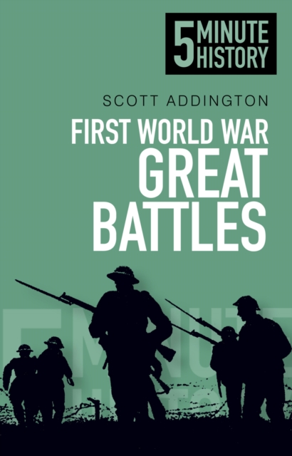 First World War Great Battles: 5 Minute History, EPUB eBook