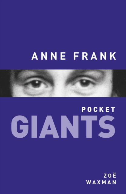Anne Frank: pocket GIANTS, Paperback / softback Book