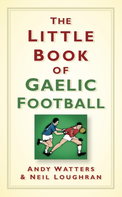 The Little Book of Gaelic Football, EPUB eBook