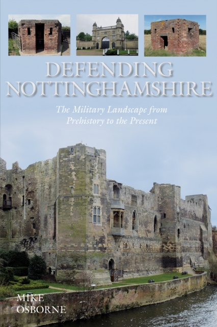Defending Nottinghamshire, EPUB eBook