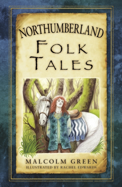 Northumberland Folk Tales, EPUB eBook