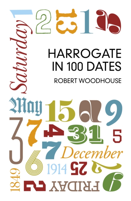 Harrogate in 100 Dates, EPUB eBook