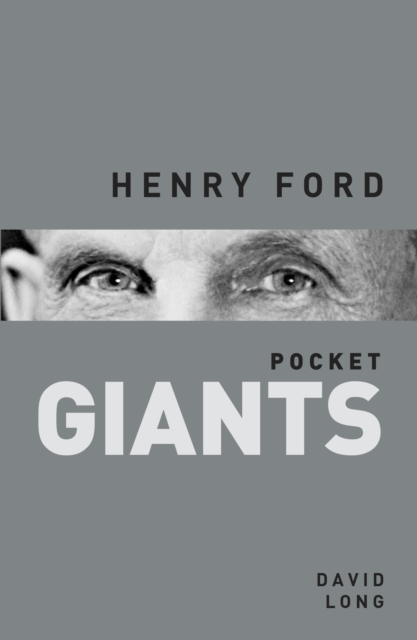 Henry Ford: pocket GIANTS, Paperback / softback Book