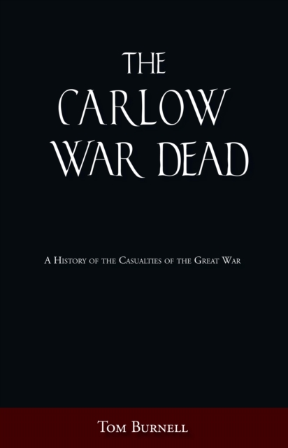 The Carlow War Dead, EPUB eBook