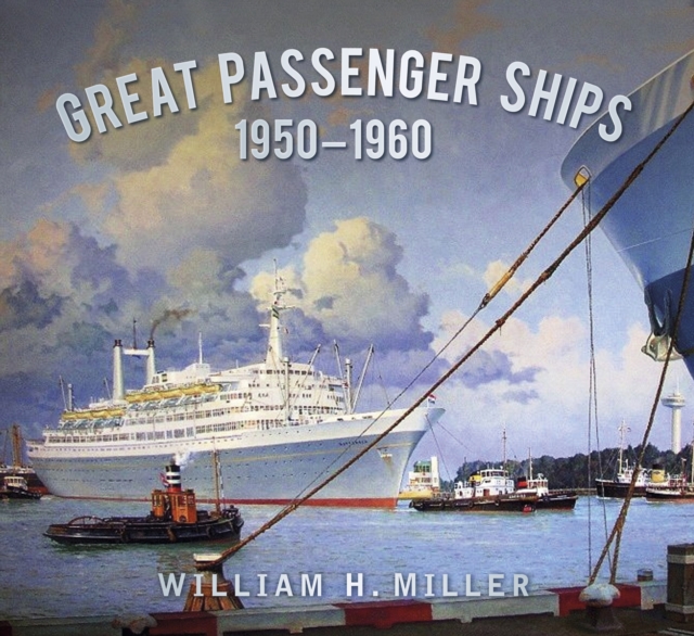 Great Passenger Ships 1950-1960, Paperback / softback Book