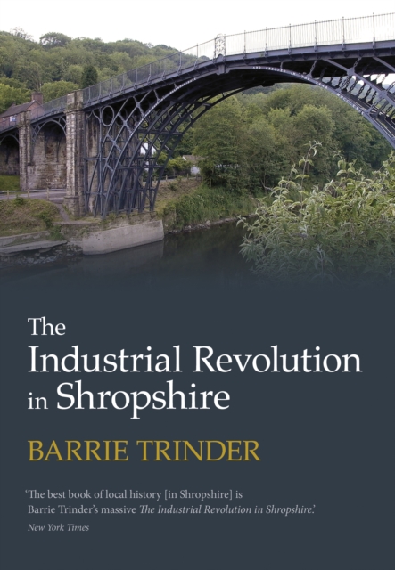 The Industrial Revolution in Shropshire, Paperback / softback Book