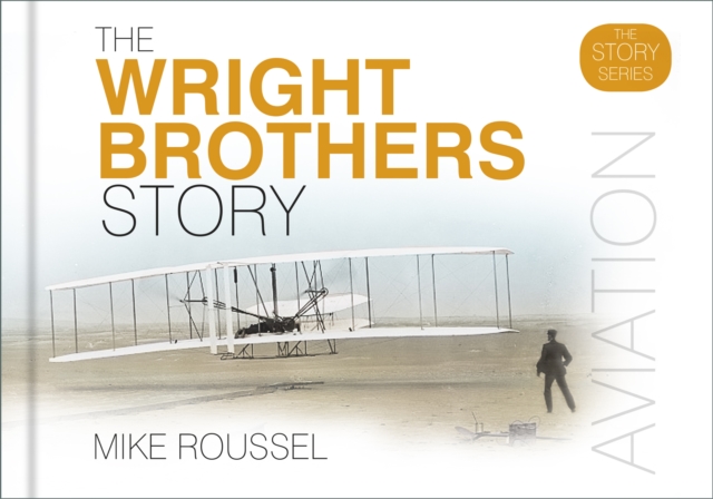 The Wright Brothers Story, Hardback Book