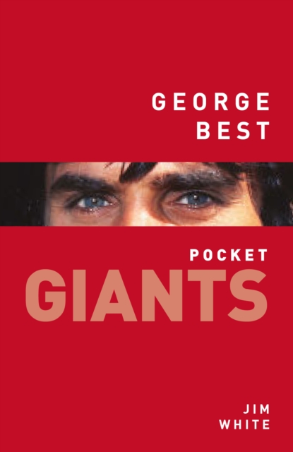George Best: pocket GIANTS : pocket GIANTS, Paperback / softback Book