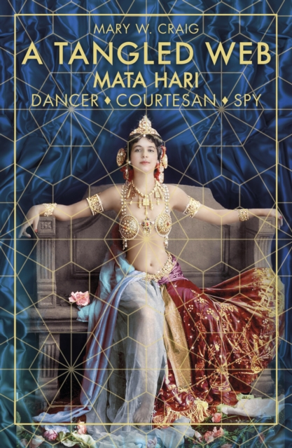A Tangled Web: Mata Hari, EPUB eBook