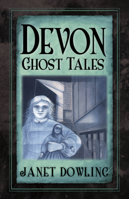 Devon Ghost Tales, Paperback / softback Book