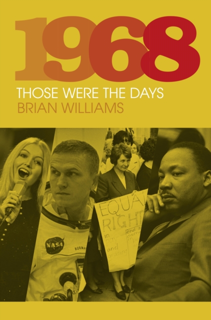 1968: Those Were the Days, EPUB eBook
