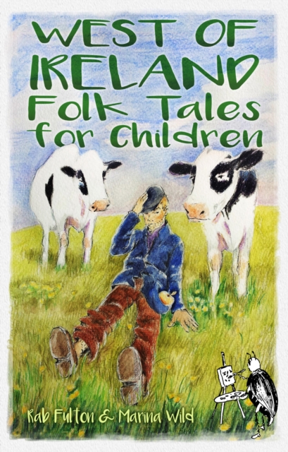 West of Ireland Folk Tales for Children, EPUB eBook