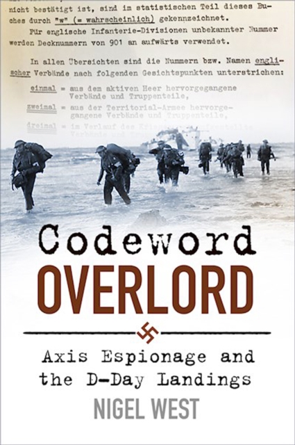 Codeword Overlord : Axis Espionage and the D-Day Landings, Hardback Book