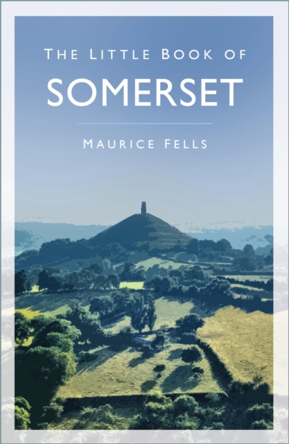 The Little Book of Somerset, EPUB eBook