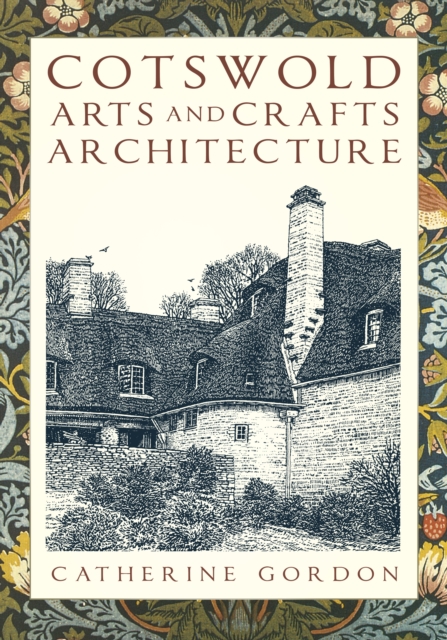 Cotswold Arts and Crafts Architecture, Paperback / softback Book