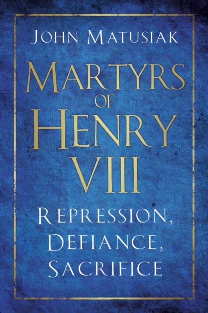 Martyrs of Henry VIII, EPUB eBook