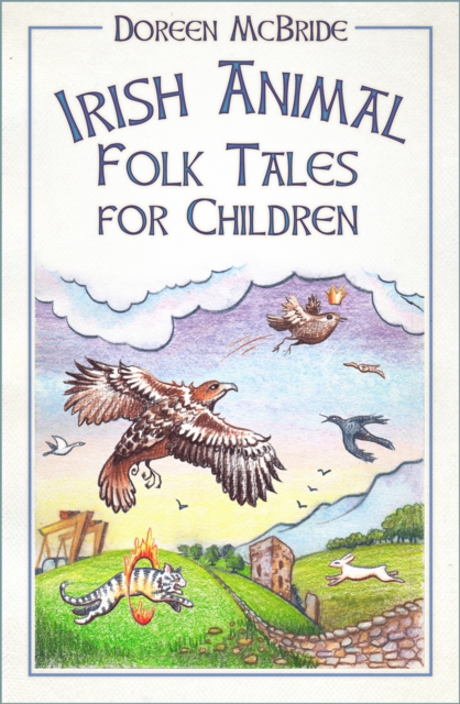 Irish Animal Folk Tales for Children, Paperback / softback Book