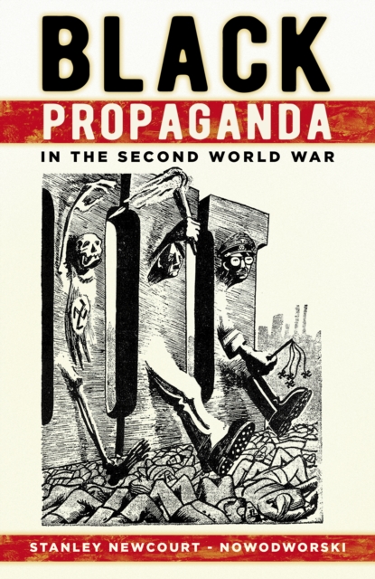 Black Propaganda in the Second World War, Paperback / softback Book