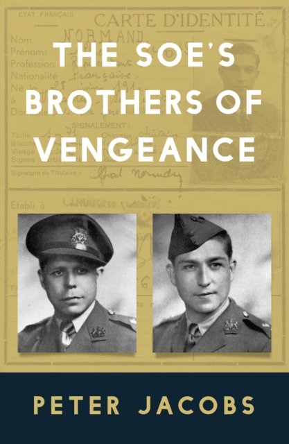 The SOE's Brothers of Vengeance, EPUB eBook