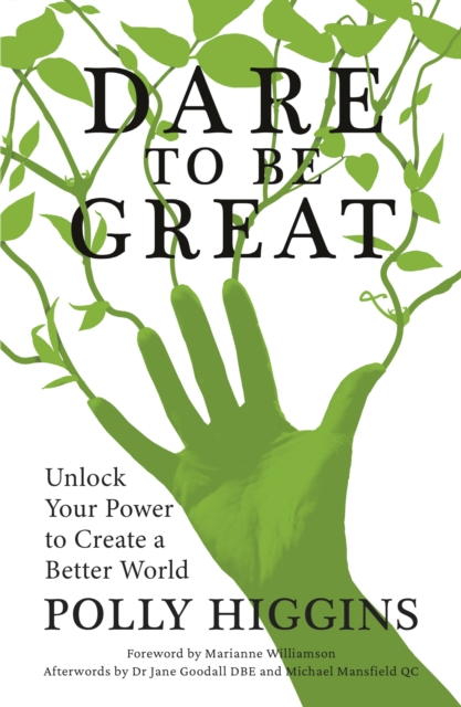 Dare to Be Great : Unlock Your Power to Create a Better World, EPUB eBook