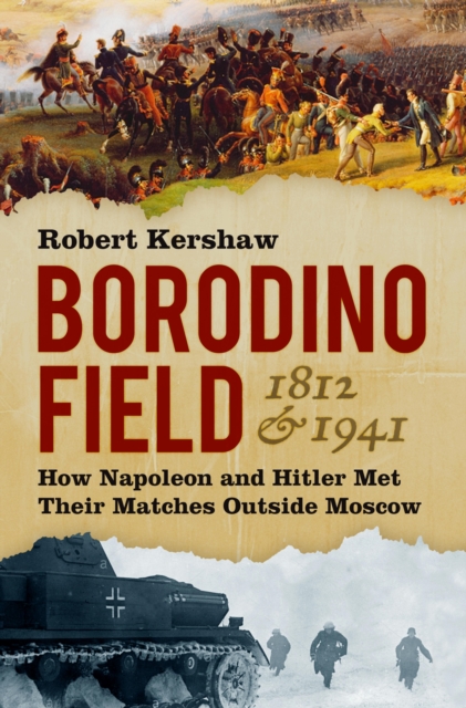 Borodino Field 1812 and 1941, EPUB eBook