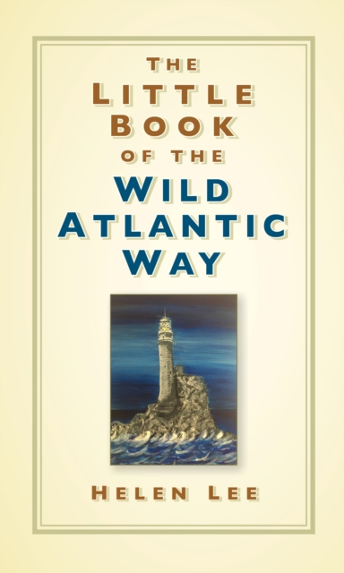 The Little Book of the Wild Atlantic Way, EPUB eBook