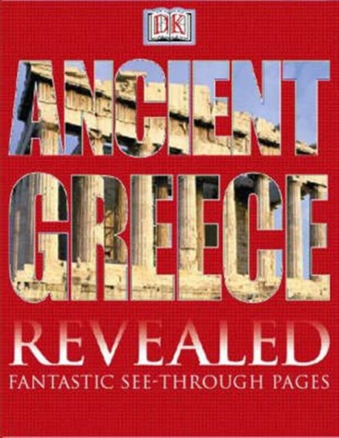 Ancient Greece Revealed, Hardback Book