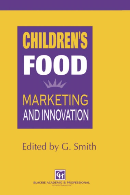 Children's Food : Marketing and innovation, Hardback Book