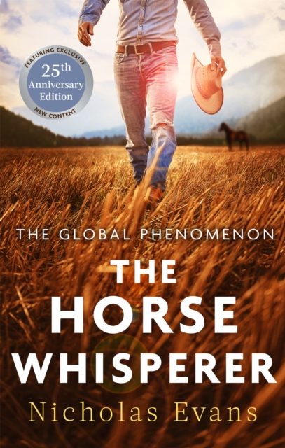 The Horse Whisperer : The 25th anniversary edition of a classic novel that was made into a beloved film, Paperback / softback Book