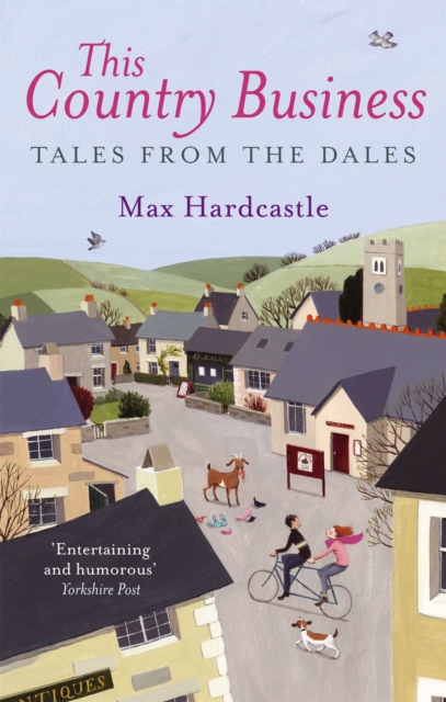 This Country Business : Tales from the Dales, Paperback / softback Book