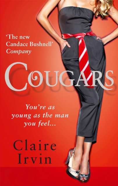 Cougars : You're as young as the man you feel, Paperback / softback Book