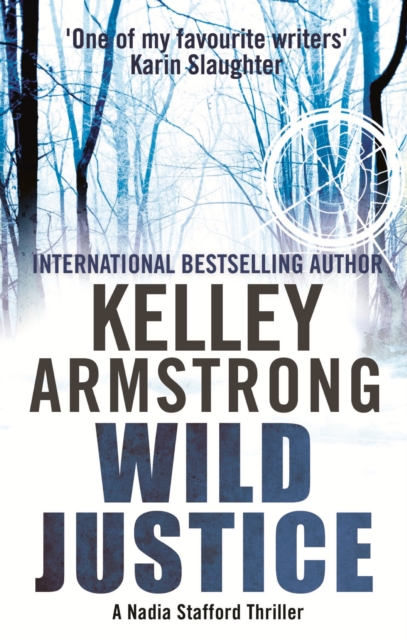 Wild Justice : Book 3 in the Nadia Stafford Series, EPUB eBook