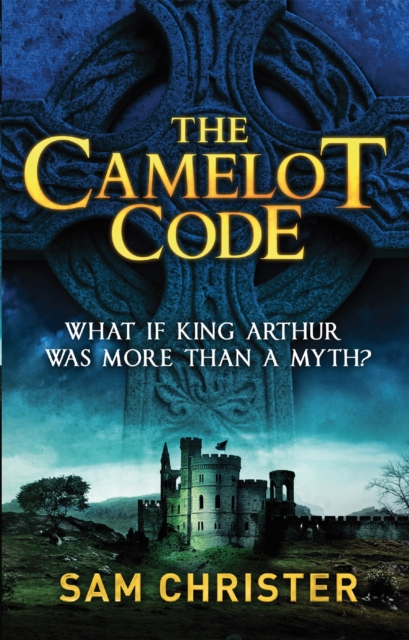 The Camelot Code, Paperback / softback Book