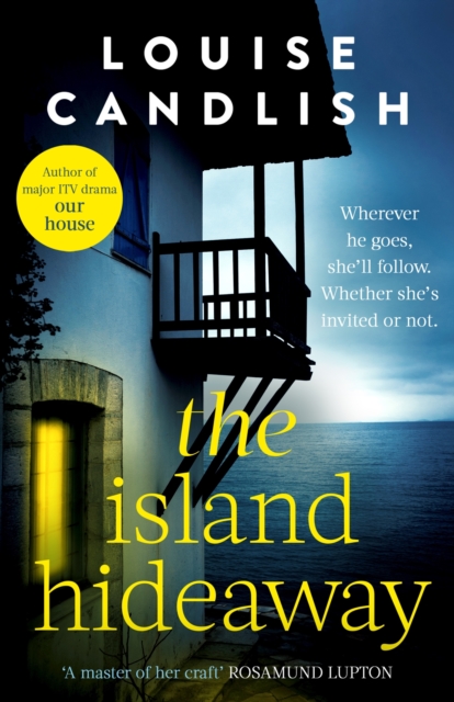 The Island Hideaway : The unforgettable debut novel from the Sunday Times bestselling author of Our House, EPUB eBook