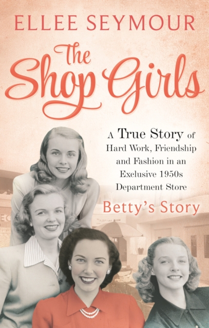 The Shop Girls: Betty's Story : Part 3, EPUB eBook
