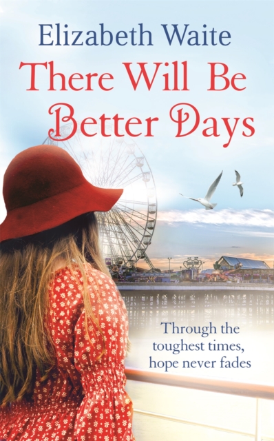 There Will Be Better Days, Paperback / softback Book