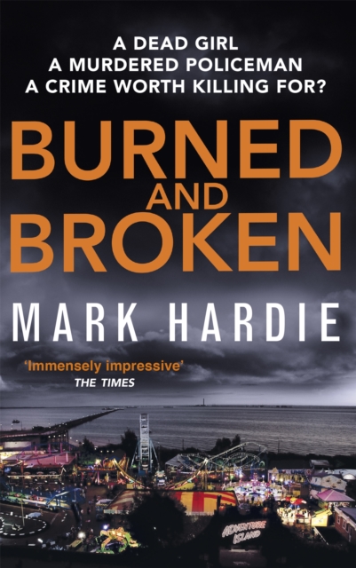 Burned and Broken : A gripping detective mystery you won't be able to put down, Paperback / softback Book